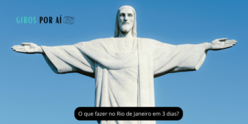 O que fazer no Rio de Janeiro em 3 dias?